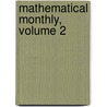 Mathematical Monthly, Volume 2 door Onbekend