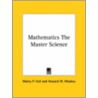 Mathematics The Master Science door Manly P. Hall