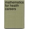 Mathematics for Health Careers door Deborah Baker