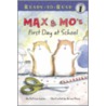 Max & Mo's First Day at School door Patricia Lakin