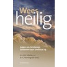 'Wees heilig!' by Mulder A. Noordegraag