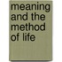 Meaning and the Method of Life