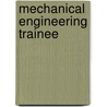 Mechanical Engineering Trainee door Jack Rudman