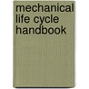 Mechanical Life Cycle Handbook door Onbekend