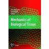 Mechanics Of Biological Tissue door R.W. Ogden