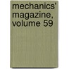 Mechanics' Magazine, Volume 59 by Anonymous Anonymous