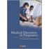 Medical Disorders in Pregnancy