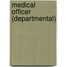 Medical Officer (Departmental) door Onbekend