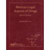 Medical-Legal Aspects of Drugs door Marcelline Burns