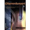 Mein Gitarrenkonzert. Inkl. Cd by Ulrich Türk