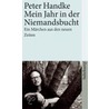 Mein Jahr in der Niemandsbucht door Peter Handke