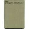 Mein Kindergarten-Mitmach-Buch by Martina Leykamm