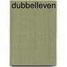 Dubbelleven by M. Verkerk