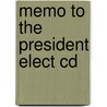 Memo To The President Elect Cd door Madeleine K. Albright
