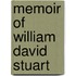 Memoir Of William David Stuart