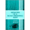 Memoirs Of A Road Sweeping Man by John Boyles