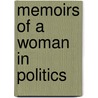 Memoirs Of A Woman In Politics door Joan M. Purcell
