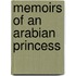 Memoirs Of An Arabian Princess