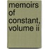 Memoirs Of Constant, Volume Ii