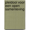 Pleidooi voor een open samenleving by Guy Verhofstadt
