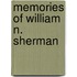 Memories Of William N. Sherman