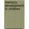 Memory Development In Children door Cowan Un Nelson