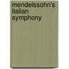 Mendelssohn's Italian Symphony door John Michael Cooper