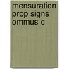 Mensuration Prop Signs Ommus C by Anna Maria Busse Berger