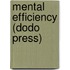 Mental Efficiency (Dodo Press)