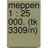 Meppen 1 : 25 000. (tk 3309/n) door Onbekend