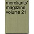 Merchants' Magazine, Volume 21