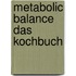 Metabolic Balance Das Kochbuch
