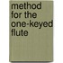 Method For The One-Keyed Flute
