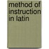 Method of Instruction in Latin