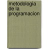 Metodologia de La Programacion by Osvaldo Cairo Battistutti