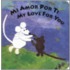 Mi Amor Por Ti/My Love for You