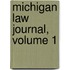Michigan Law Journal, Volume 1