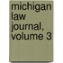 Michigan Law Journal, Volume 3