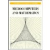 Microcomputers and Mathematics by P.J. Giblin