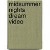 Midsummer Nights Dream   Video door Shakespeare William Shakespeare