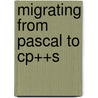 Migrating from Pascal to Cp++s door Allen Stix