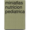 Miniatlas Nutricion Pediatrica by de Datos Base