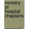 Ministry of Hospital Chaplains door Marjorie A. Lyon