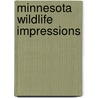Minnesota Wildlife Impressions door Onbekend