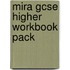Mira Gcse Higher Workbook Pack