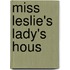 Miss Leslie's Lady's Hous
