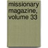Missionary Magazine, Volume 33