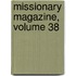 Missionary Magazine, Volume 38