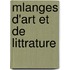 Mlanges D'Art Et de Littrature