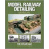 Model Railway Detailing Manual door Alan Postlethwaite